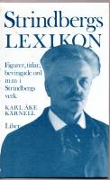 Strindbergslexikon : figurer, titlar, bevingade ord m.m. i Strindbergs verk