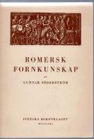 ROMERSK FORNKUNSKAP. F&ouml;r latingymnasiet