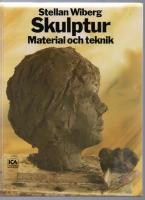 Skulptur : material och teknik