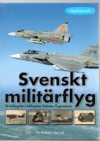 Svenskt milit&auml;rflyg 1911-2005