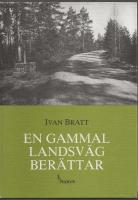 En gammal landsv&auml;g ber&auml;ttar