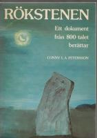 R&ouml;kstenen : ett dokument fr&aring;n 800-talet ber&auml;ttar