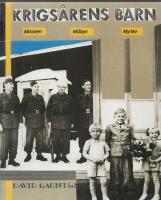 Krigs&aring;rens barn : [minnen, m&ouml;ten, myter]
