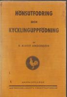 H&ouml;nsutfodring och kycklinguppf&ouml;dning
