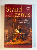 St&aring;nd och genus i stormaktstidens Sverige