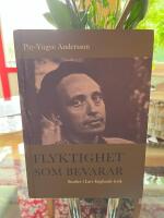 Flyktighet som bevarar : studier i Lars Englunds lyrik