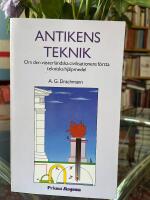 Antikens teknik : om den v&auml;sterl&auml;ndska civilisationens f&ouml;rsta tekniska hj&auml;lpmedel