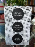 Mistaken identity - race and class in the age of Trump