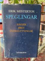 Speglingar : ess&auml;er, brev, &ouml;vers&auml;ttningar