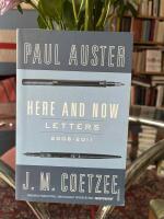Here and Now (Letters 2008–2011)