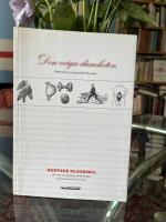 Den eviga dumheten : ber&auml;ttelsen om Bouvard & P&eacute;cuchet : Gustave Flauberts sista roman
