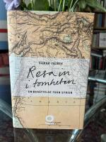 Resa in i tomheten : en ber&auml;ttelse fr&aring;n Syrien