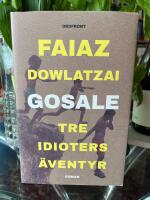 Gosale : tre idioters &auml;ventyr