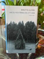 Om du fick t&auml;nka dig ett hem