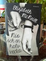 Nio och en halv vecka : minnen fr&aring;n en k&auml;rleksaff&auml;r