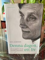 Denna dagen, ett liv : en biografi &ouml;ver Astrid Lindgren