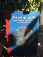 Utv&auml;rdering i praktiken : om att v&auml;rdera socialt arbete f&ouml;r m&auml;nnsikor med psykiska funktionshinder
