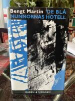 De bl&aring; nunnornas hotell