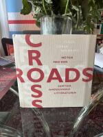 Crossroads : M&ouml;ten med den samtida amerikanska litteraturen