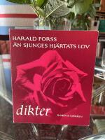 &Auml;n sjunges hj&auml;rtats lov : dikter