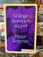 S&aring; l&auml;nge krampen sl&auml;pper