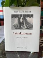 Astrakanerna : dikter p&aring; prosa