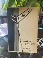 Debut &ndash;46 : Lyrik och prosalyrik