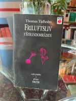 Friluftsliv i strandomr&aring;den och andra prosadikter