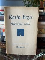 Karin Boye &ndash; Minnen och studier