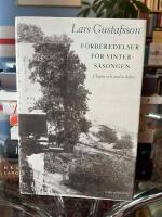 Gustafsson, Lars/F&ouml;rberedelser f&ouml;r vinters&auml;songen