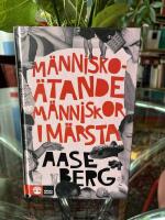 M&auml;nnisko&auml;tande m&auml;nniskor i M&auml;rsta