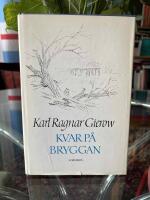 Kvar p&aring; bryggan : tv&aring; dussin valda dikter, ett dussin nya