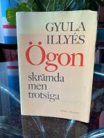 Ögon skrämda men trotsiga : valda dikter