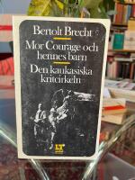 Mor Courage och hennes barn : Den kaukasiska kritcirkeln