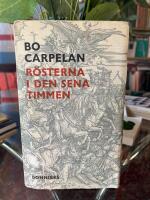 R&ouml;sterna i den sena timmen