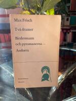 Tv&aring; dramer. Biedermann och pryomanerna. Andorra