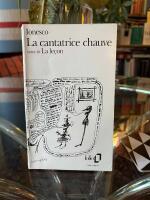 La cantatrice chauve, anti-pi&egrave;ce suivi de La Le&ccedil;on, drame comique