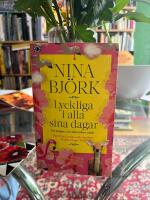 Lyckliga i alla sina dagar : om pengars och m&auml;nniskors v&auml;rde