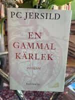 En gammal k&auml;rlek : roman