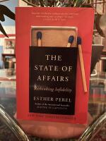 The state of affairs - rethinking infidelity