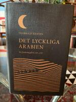 Det lyckliga Arabien : en forskningsf&auml;rd 1761&ndash;1767