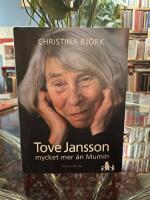 Tove Jansson &ndash; mycket mer &auml;n Mumin
