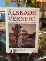 &Auml;lskade Verner! : en romantisk biografi om Heidenstam