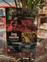 Jag minns : svenska folket berättar om sitt 1900-tal