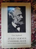 Jules Vernes underbara resor : hans liv, b&ouml;cker, filmer och pj&auml;ser
