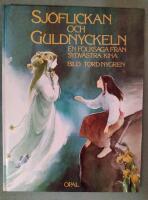 Sj&ouml;flickan och guldnyckeln : en folksaga fr&aring;n sydv&auml;stra Kina