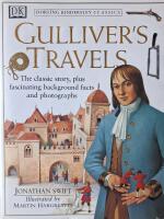 Gulliver's Travels : The classic story, plus fascinating background facts and photographs 