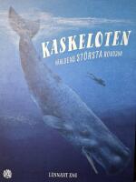 Kaskeloten : V&auml;rldens st&ouml;rsta rovdjur