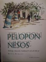 Peloponnesos : Str&ouml;vt&aring;g i klassiska Grekland