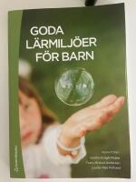 Goda l&auml;rmilj&ouml;er f&ouml;r barn